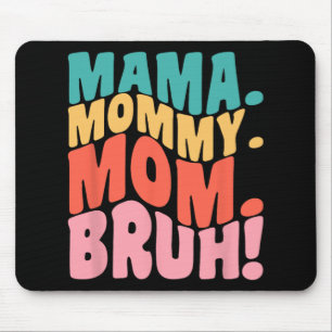 Alfombrilla De Ratón Mama Mamá Mom Bruh Genial Día de las Madres 1 