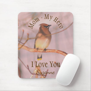 Alfombrilla De Ratón Mamá Mi Heroe Te Amo Waxwing Personalizado