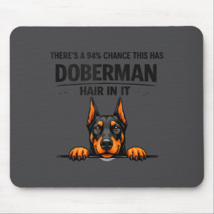 Alfombrilla De Ratón Mamá Perro Doberman Pinscher Mudando Pelo
