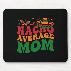 Alfombrilla De Ratón Mamacita, Gorra mexicana de Nacho Promedio, Cinco