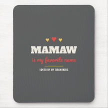 Alfombrilla de ratón Mamaw es mi nombre favorito
