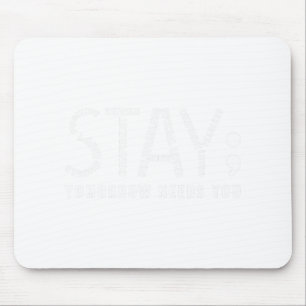 Alfombrilla De Ratón Mañana Necesita Prevención del Suicidio V2