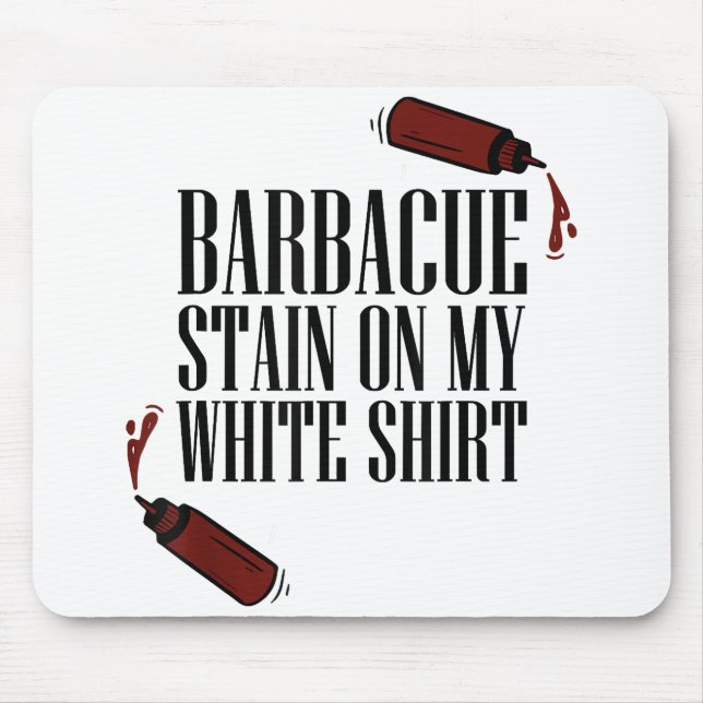 Alfombrilla De Ratón Mancha de barbacoa en mi blanco (Frente)