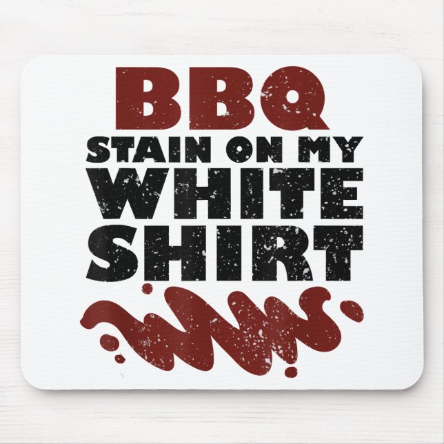 Alfombrilla De Ratón Mancha de barbacoa en mi blanco (Frente)
