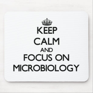 Alfombrilla De Ratón Mantener la calma y centrarse en la microbiología