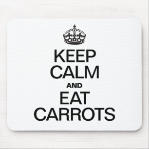 ALFOMBRILLA DE RATÓN MANTENER LA CALMA Y COMER CARROTAS