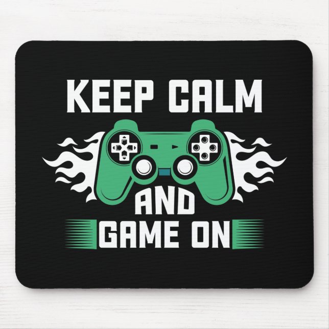 Alfombrilla De Ratón Mantener la calma y seguir jugando (Frente)