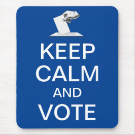 Alfombrilla De Ratón Mantener la calma y votar 2026
