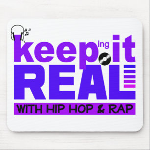 Alfombrilla De Ratón Manténgalo Real con hip hop y bidopaje de rap