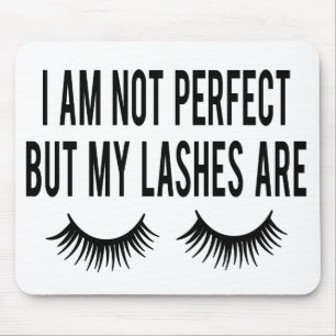 Alfombrilla De Ratón Maquillaje lindo No soy perfecta pero mis pestañas