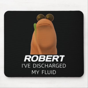 Alfombrilla De Ratón Marcus El Gusano Robert He Descargado Mi Líquido G