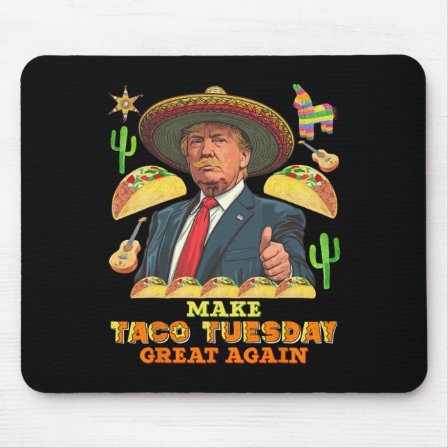 Alfombrilla De Ratón Martes, vuelve a hacer grande el taco martes Donal (Frente)