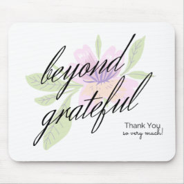 Alfombrilla De Ratón más allá de lo agradecido