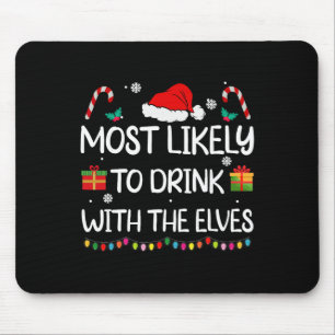 Alfombrilla De Ratón Más Probable De Beber Con Los Elfos Familia De Elf