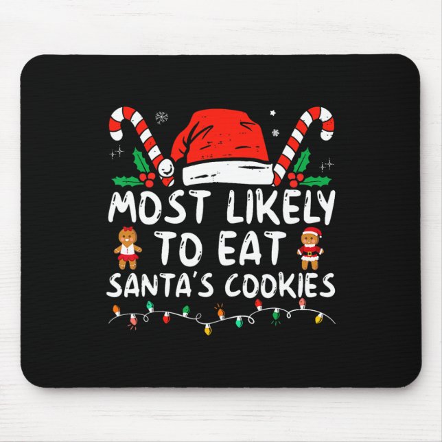 Alfombrilla De Ratón Más Probable De Comer Las Galletas De Santa Navida (Frente)