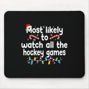 Alfombrilla De Ratón Más Probable De Ver Todos Los Juegos De Hockey Nav