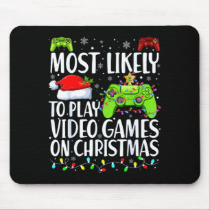 Alfombrilla De Ratón Más Probable Que Juegue Videojuegos En Navidad Xma