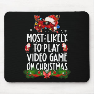 Alfombrilla De Ratón Más Probable Que Juegue Videojuegos En Navidad Xma