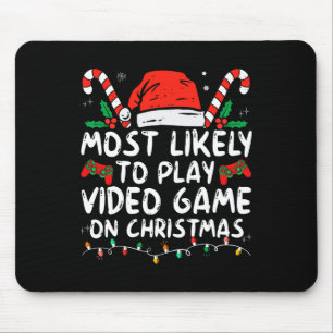 Alfombrilla De Ratón Más Probable Que Juegue Videojuegos En Santa Navid