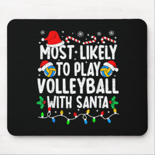 Alfombrilla De Ratón Más Probable Que Juegue Voleibol Con Santa Coincid
