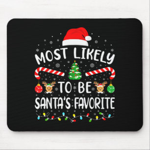 Alfombrilla De Ratón Más Probable Que Sea La Familia Favorita De Santa 
