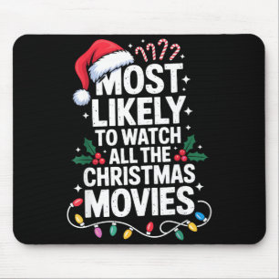 Alfombrilla De Ratón Más Probable Ver Todas Películas De Navidad Amante