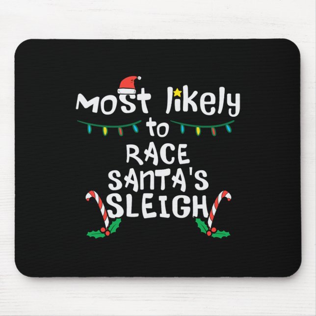 Alfombrilla De Ratón Más probables Navidades de la raza Santa Sleigh Fa (Frente)