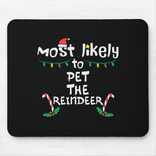 Alfombrilla De Ratón Más probables Navidades de renos Mascotas Navidad (Frente)