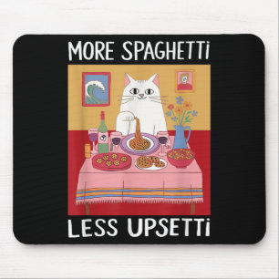 Alfombrilla De Ratón Más Spaghetti Menos Upsetti Gracioso Gato Diciendo