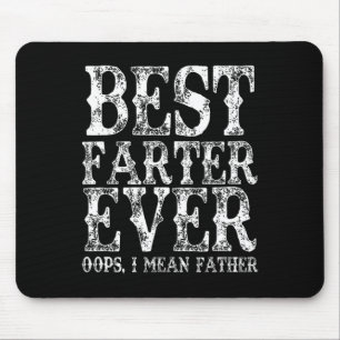 Alfombrilla De Ratón Más Tarde Que Nunca Te Digo Padre Fart Funny Padre