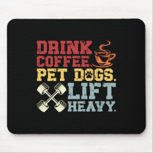 Alfombrilla De Ratón Mascota de café de elevación de pesas Perros Levan