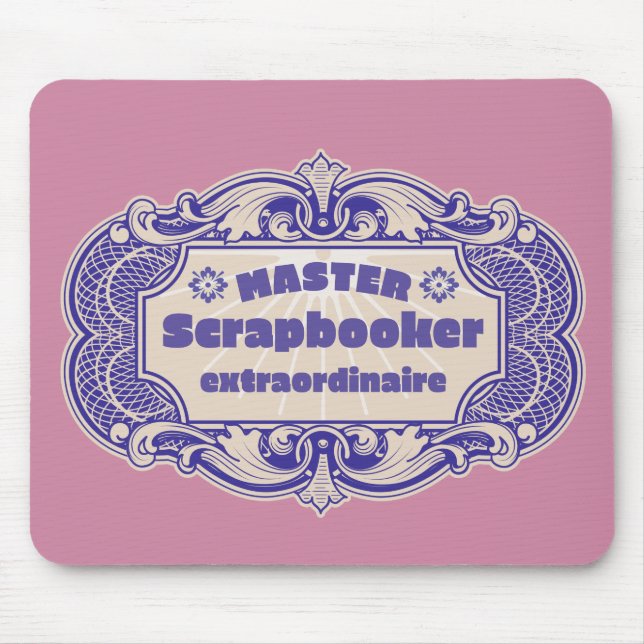 Alfombrilla De Ratón "Master Scrapbooker Extraordinaire" (Frente)