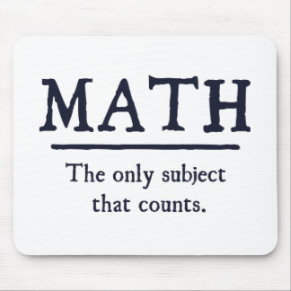 Alfombrilla De Ratón Matemáticas el único tema que cuenta