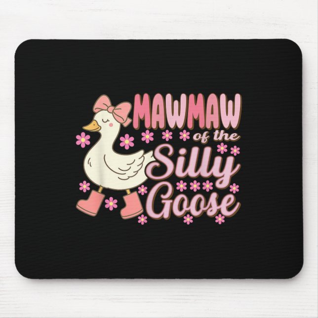 Alfombrilla De Ratón Mawmaw Goose On The Loose Funny Birthday Matching  (Frente)