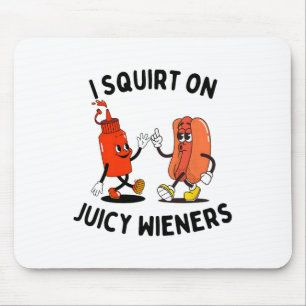 Alfombrilla De Ratón Me Arrepito Con Juicy Wieners Divertido Perro Cali