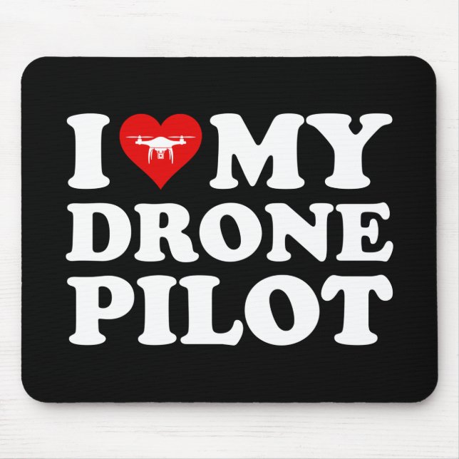 Alfombrilla De Ratón Me encanta mi piloto de drones (Frente)