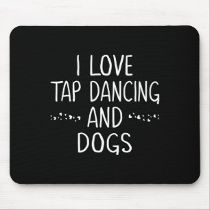 Alfombrilla De Ratón Me Encantan Los Regalos De Bailarina De Tap Dance 