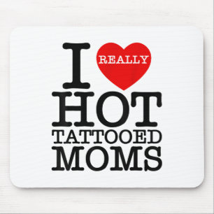 Alfombrilla De Ratón Me encantan los tatuajes calientes madres madres d