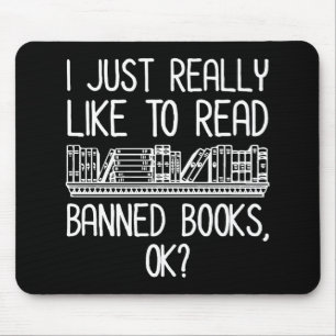 Alfombrilla De Ratón Me Gusta Leer Libros Prohibidos, ¿De Acuerdo?