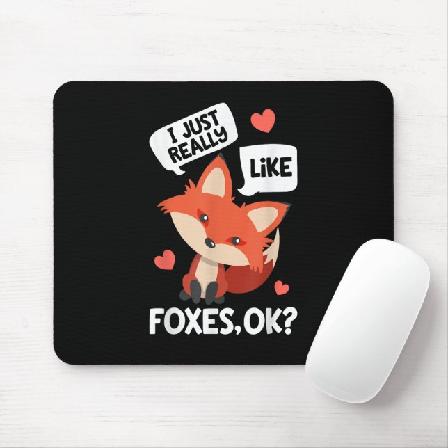 Alfombrilla De Ratón Me Gusta Realmente Foxes OK Funny Fox Lover (Con ratón)