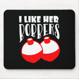 Alfombrilla De Ratón Me gustan los hombres sus Bobbers divertidos Parej