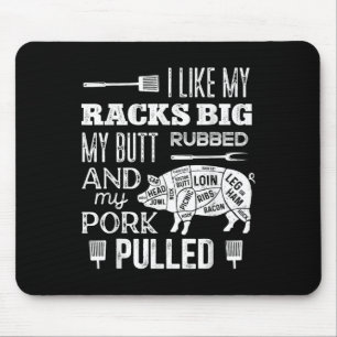 Alfombrilla De Ratón Me Gustan Mis Racks Big My Butt Rubbed & amp; Porc