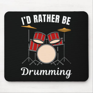 Alfombrilla De Ratón Me gustaría estar en mi trabajo, dice el baterista