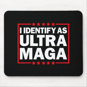 Alfombrilla De Ratón Me Identifico Como Ultra MAGA Ultra MAGA Y Orgullo