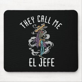 Alfombrilla De Ratón Me Llaman El Jefe Mexicano Sombrero Costu