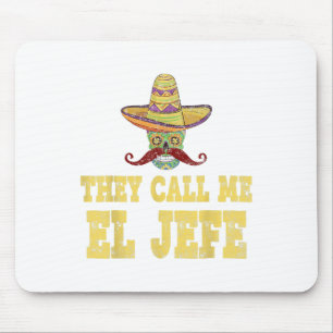 Alfombrilla De Ratón Me Llaman El Jefe Shirt Funny Cinco De Mayo Mex