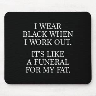 Alfombrilla De Ratón Me Pongo Negro Cuando Hago Entrenamiento, Gym Funn