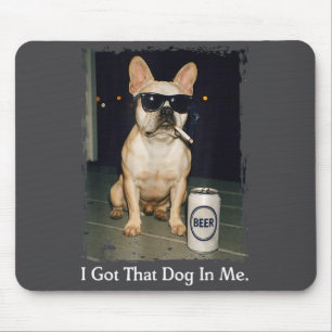 Alfombrilla De Ratón Me tengo perro Bulldog Francés fumando