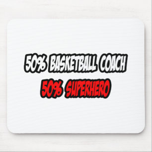 Alfombrilla De Ratón Medio entrenador de baloncesto... mitad superhéroe