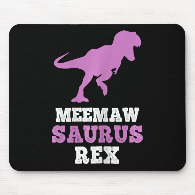 Alfombrilla De Ratón Meemaw-saurus Rex Dino Dinosaurio Meemawsaurus Div (Frente)